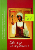 Jak żyć szczęśliwie
