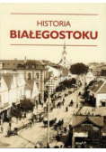 Historia Białegostoku