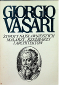 Żywoty najsławniejszych malarzy rzeźbiarzy i architektów
