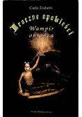 Mroczne opowieści Wampir obrońca