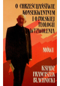 O chrześcijaństwie konsekwentnym i o polskiej