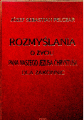 Rozmyślania o życiu Pana Naszego Jezusa Chrystusa dla zakonnic