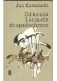 Od konia i armaty do spadochronu Wspomnienia uczestnika II wojny światowej