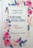 Dziennik wdzięczności dedykacja autora