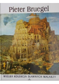 Wielka kolekcja sławnych malarzy tom 6 Pieter Bruegel