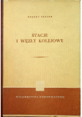 Stacje i węzły kolejowe