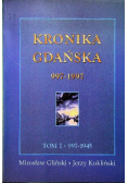 Kronika Gdańska 997 - 1997 tom 1