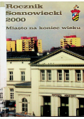Rocznik sosnowiecki 2000 Miasto na koniec wieku