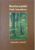 Roztoczański Park Narodowy Przyroda i człowiek