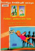 Futbol i podejrzane typy