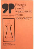 Energia i woda w przemyśle rolno spożywczym