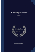 A History of Greece; Volume 8