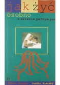 Jak żyć osobno w świecie pełnym par