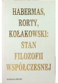 Habermas Rorty Kołakowski Stan filozofii współczesnej