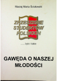 Gawęda o naszej młodości
