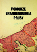 Pomorze Brandenburgia Prusy