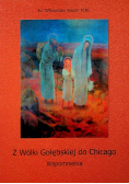 Z Wólki Gołębskiej do Chicago