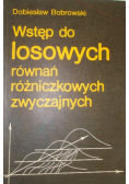 Wstęp do losowych równań różniczkowych zwyczajnych