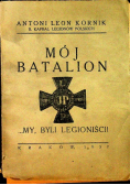 Mój batalion my byli legioniści 1937 r.