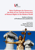 Main Challenges for Democracy, the Rule of Law and the Protection of Human Rights in the Modern World