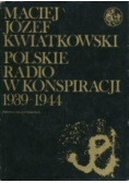 Polskie Radio w konspiracji 1939-1944