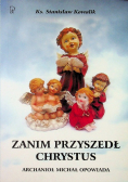 Zanim przyszedł Chrystus