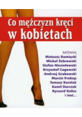 Co mężczyzn kręci w kobietach