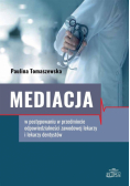 Mediacja w postępowaniu w przedmiocie..