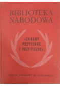 Zabawy przyjemne i pożyteczne