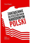 Zarządzanie bezpieczeństwem narodowym Polski