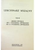Lekcjonarz mszalny Tom III Okres zwykły od 1 do 11 tygodnia zwykłego