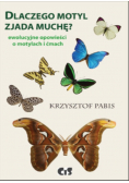 Dlaczego motyl zjada muchę