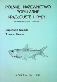 Polskie nazewnictwo popularne krągłouste i ryby