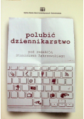Polubić dziennikarstwo