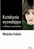 Kształcenie wyzwalające w edukacji wczesnoszkolnej