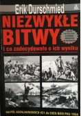Niezwykłe bitwy i co zadecydowało o ich wyniku