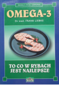 Omega 3 To co w rybach jest najlepsze