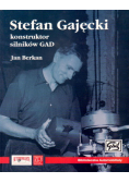 Stefan Gajęcki konstruktor silników GAD