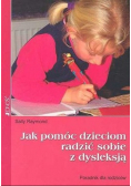 Jak pomóc dzieciom radzić sobie z dysleksją