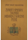 Żywot i sprawy Impana Medarda z Gołczwi Pełki