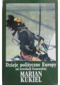 Dzieje polityczne Europy od rewolucji francuskiej