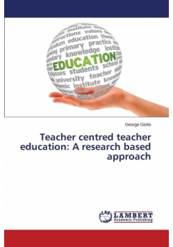Teacher centred teacher education