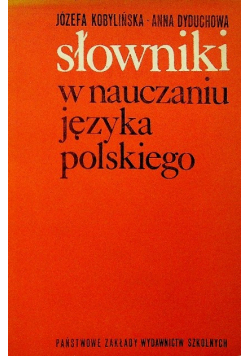 Słowniki w nauczaniu języka polskiego
