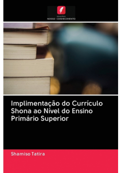 Implimentação do Currículo Shona ao Nível do Ensino Primário Superior