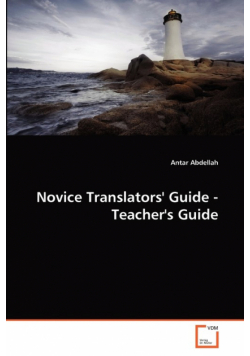 Novice Translators' Guide - Teacher's Guide
