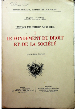 I Le Fondement Du Droit et de La Societe