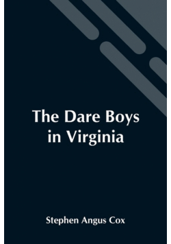 The Dare Boys In Virginia