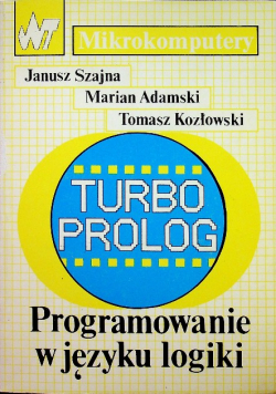 Turbo prolog Programowanie w języku logiki