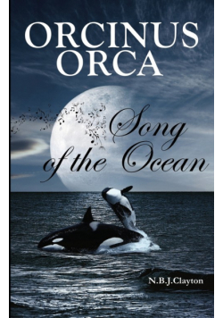 Orcinus Orca - Song of the Ocean