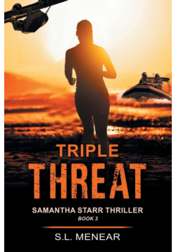 Triple Threat (A Samantha Starr Thriller, Book 3)
